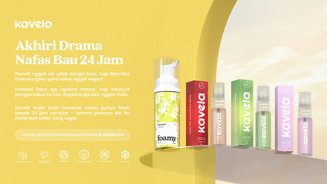 Akhiri Drama Nafas Bau 24 Jam!